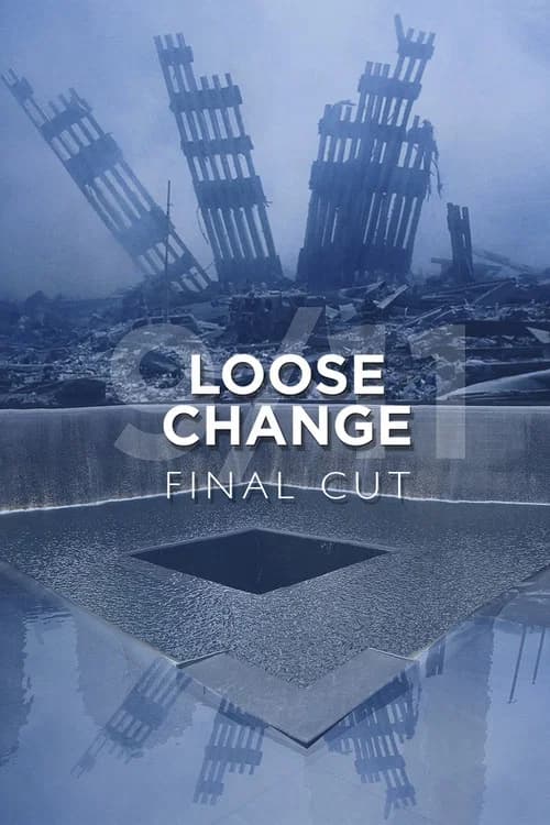 Loose Change: Final Cut official trailer poster
