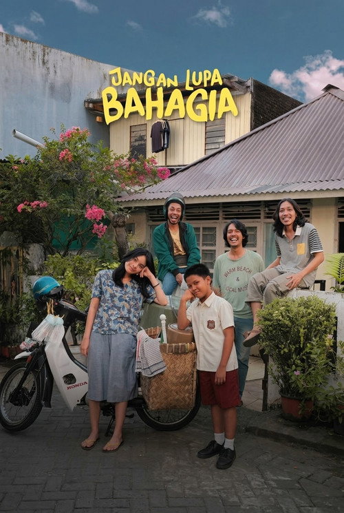 Jangan Lupa Bahagia official trailer poster