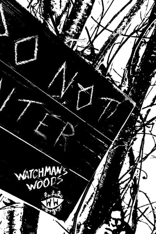 Watchman's Woods official trailer poster
