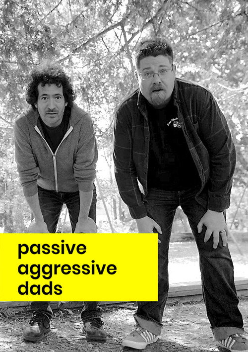 Passive Aggressive Dads official trailer poster