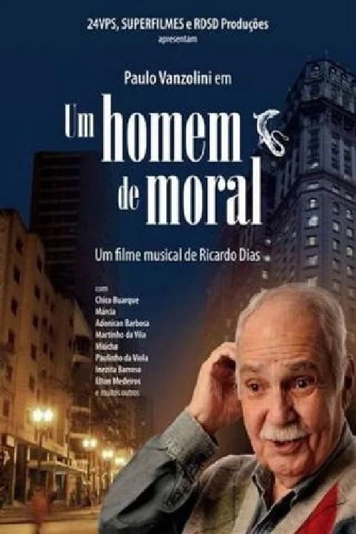 Um Homem de Moral official trailer poster