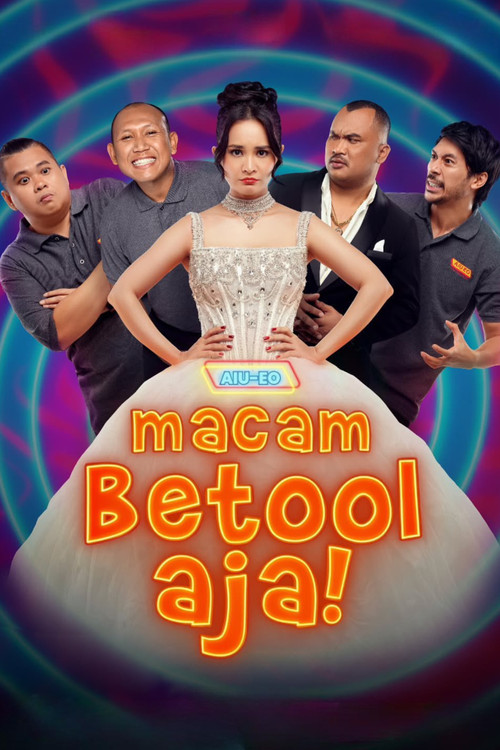 AIU-EO: Macam Betool Aja! official trailer poster