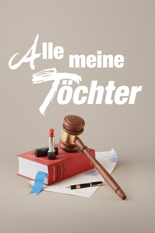 Alle meine Töchter official trailer poster