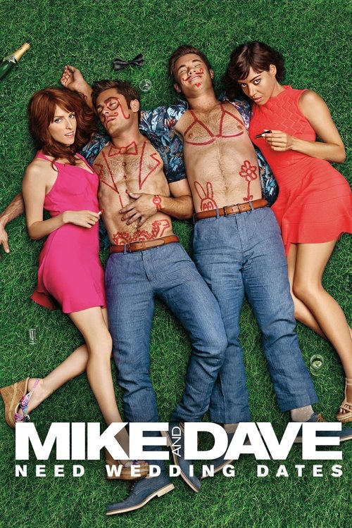 Mike and Dave Need Wedding Dates official trailer poster