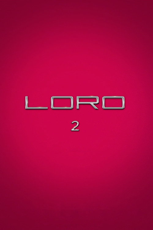 Loro 2 official trailer poster