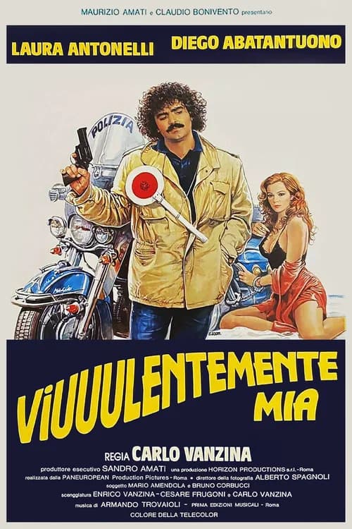 Viuuulentemente mia official trailer poster