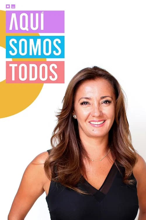 Aquí somos todos official trailer poster