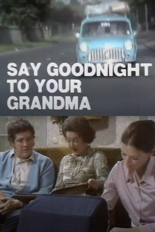 Say Goodnight to Your Grandma official trailer poster