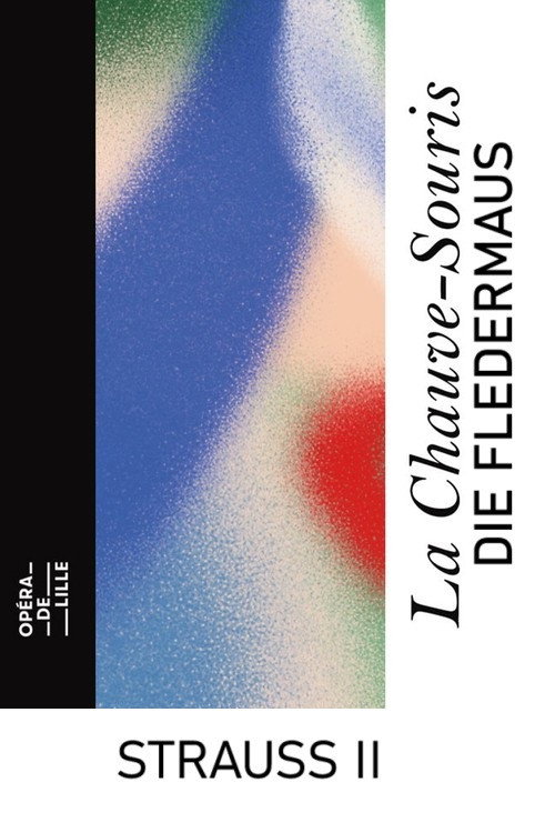 Die Fledermaus - Opéra de Lille official trailer poster