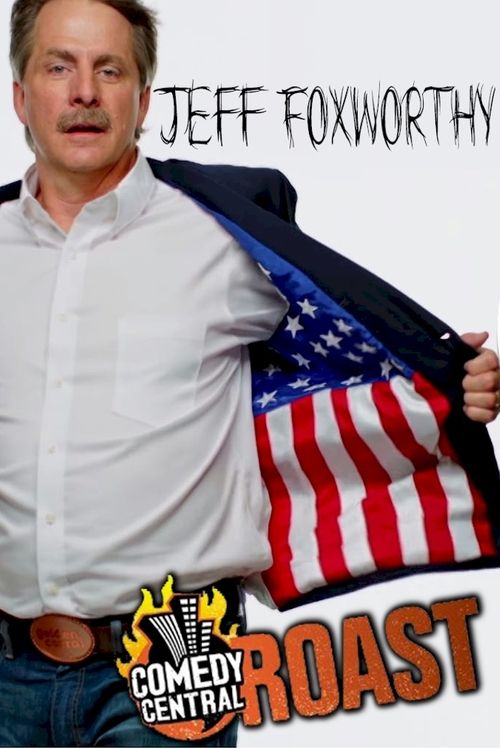 Comedy Central Roast of Jeff Foxworthy official trailer poster