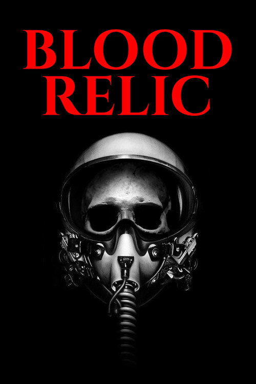 Blood Relic official trailer poster