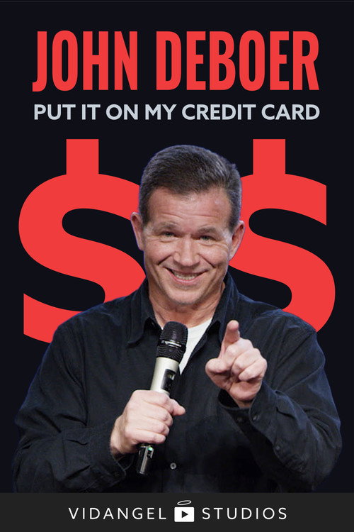 John DeBoer: Put It On My Credit Card official trailer poster