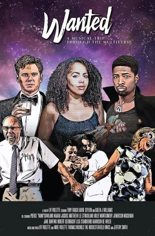 Wanted: A Musical Trip Through The Multiverse official trailer poster