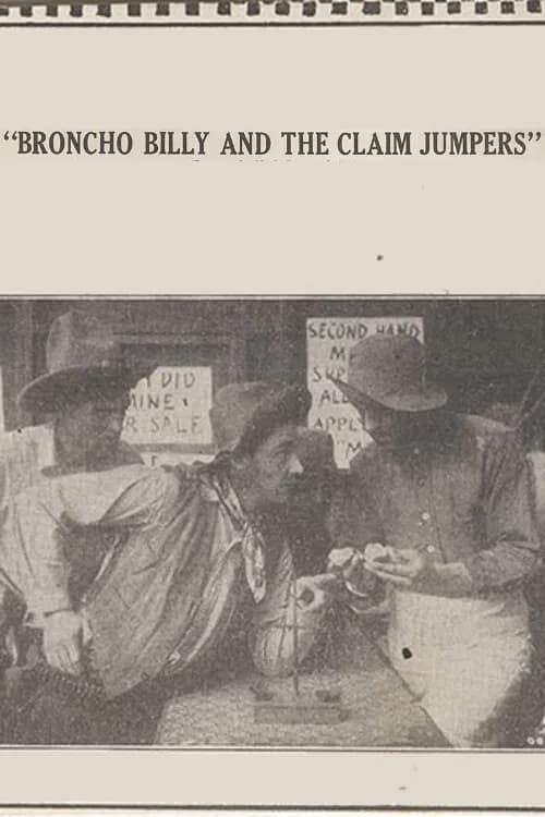 Broncho Billy and the Claim Jumpers official trailer poster
