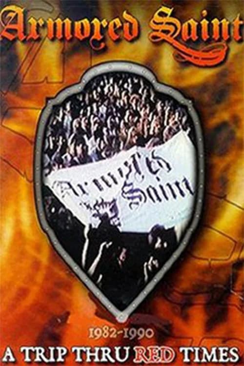 Armored Saint: A Trip Thru Red Times 1982-1990 official trailer poster