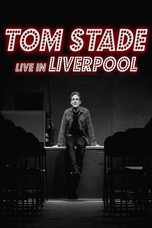 Tom Stade: Live in Liverpool official trailer poster