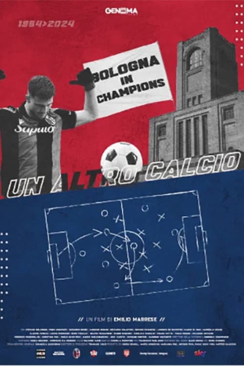 Un altro calcio - Bologna in Champions official trailer poster