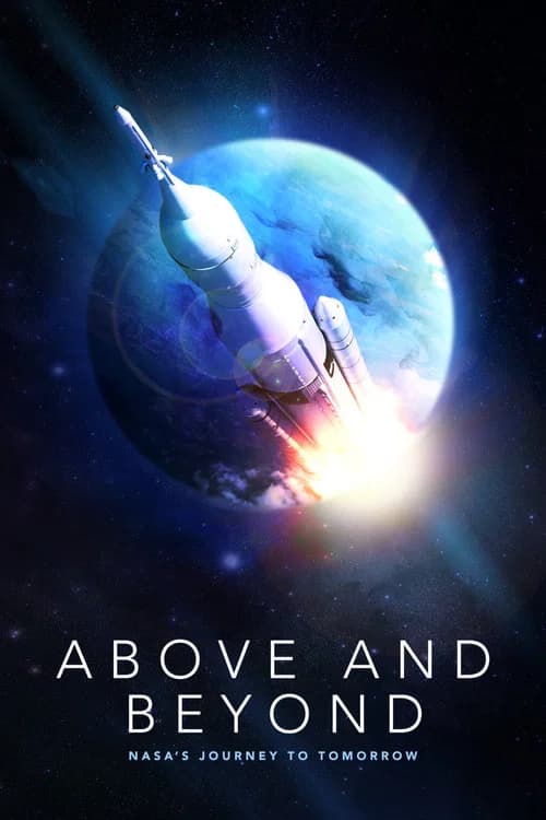 Above and Beyond: NASA's Journey to Tomorrow official trailer poster