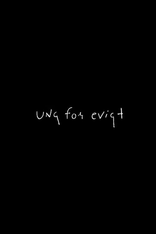 Ung for evigt official trailer poster