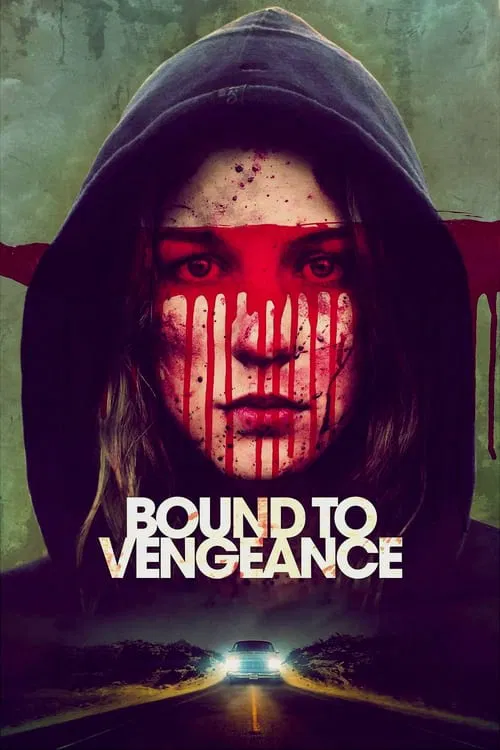 Bound to Vengeance official trailer poster