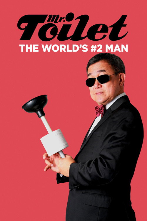 Mr. Toilet: The World's #2 Man official trailer poster