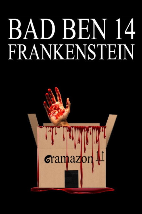 Bad Ben 14: Frankenstein official trailer poster