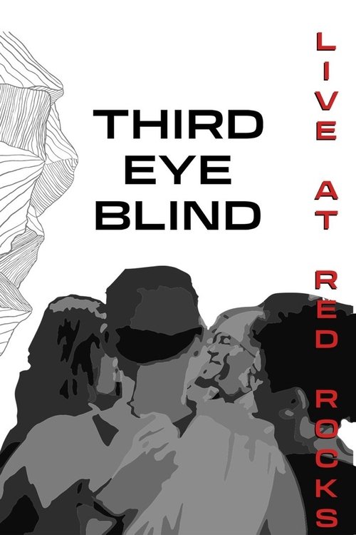 Third Eye Blind: Live at Red Rocks official trailer poster