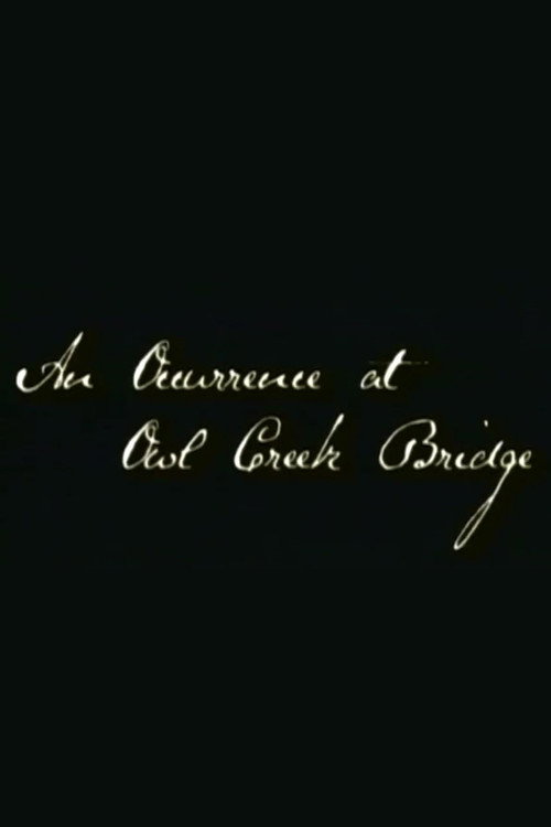 An Occurrence at Owl Creek Bridge official trailer poster