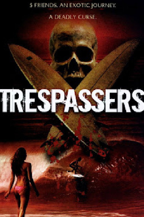 Trespassers official trailer poster