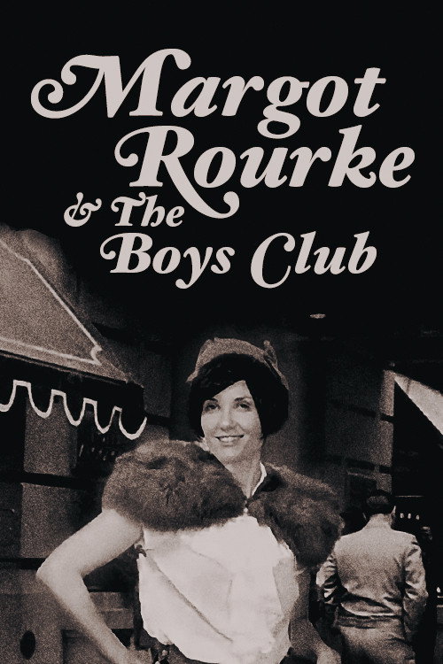 Margot Rourke & The Boys Club official trailer poster