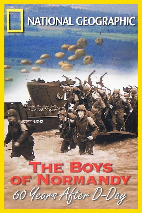 The Boys of Normandy 60 Years After D-Day official trailer poster