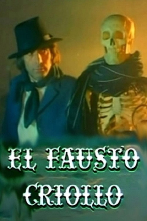 El Fausto criollo official trailer poster