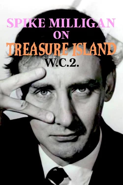Spike Milligan on Treasure Island WC2 official trailer poster