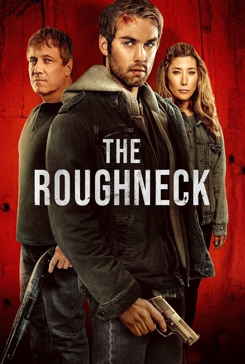 The Roughneck official trailer poster
