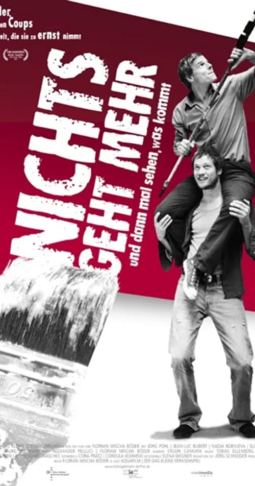 Nichts geht mehr official trailer poster