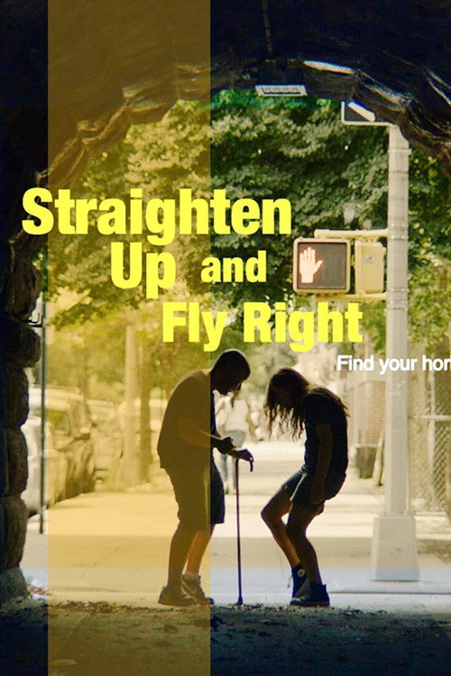 Straighten Up and Fly Right official trailer poster