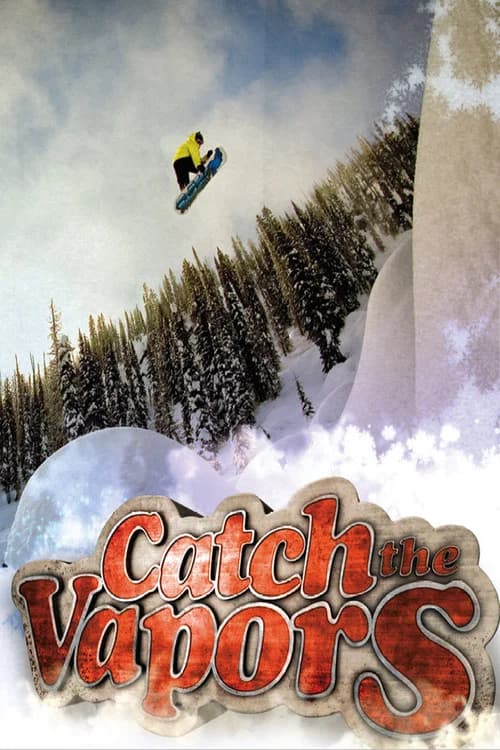 Catch the Vapors official trailer poster