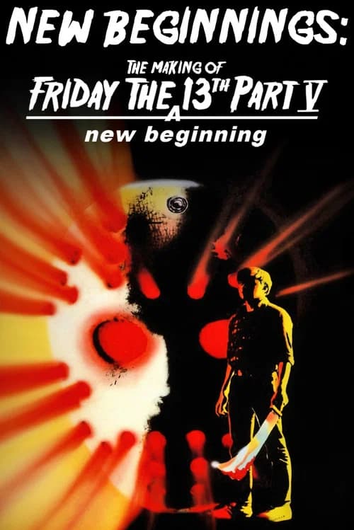 New Beginnings: The Making of Friday the 13th Part V - A New Beginning official trailer poster