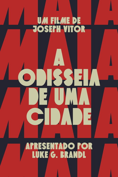 Maia: The Odyssey of a City official trailer poster