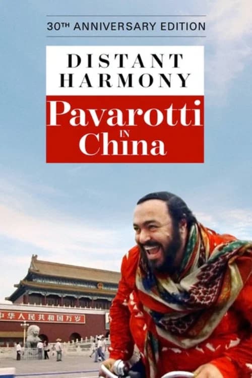 Distant Harmony: Pavarotti in China official trailer poster