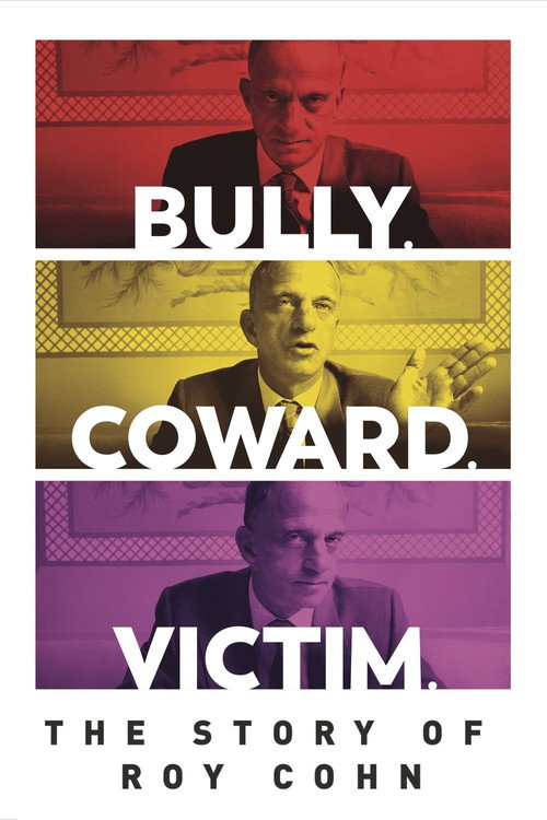 Bully. Coward. Victim. The Story of Roy Cohn official trailer poster