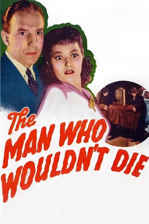 The Man Who Wouldn't Die official trailer poster