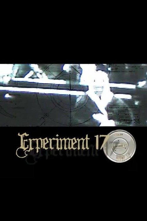 Experiment 17 official trailer poster