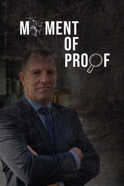 The Moment of Proof official trailer poster