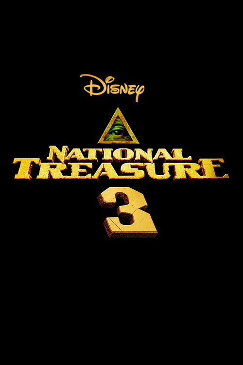 Untitled National Treasure 3 official trailer poster