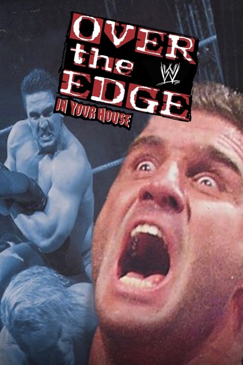 WWE Over the Edge: In Your House official trailer poster