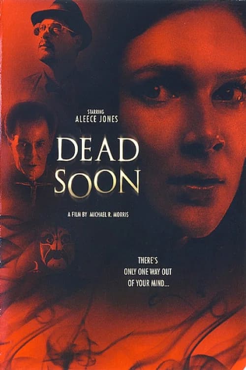 Dead Soon official trailer poster