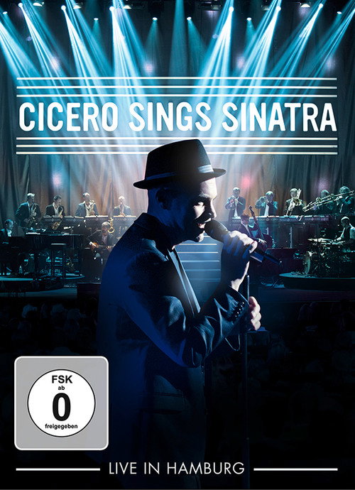 Roger Cicero - Cicero Sings Sinatra - Live in Hamburg official trailer poster