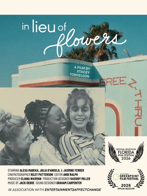 In Lieu of Flowers official trailer poster