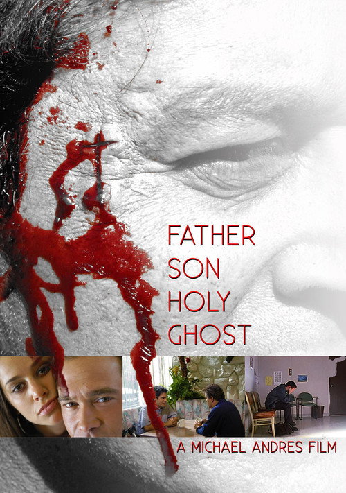 Father And Son Holy Ghost official trailer poster